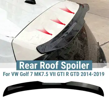 Пластиковый Автомобильный Задний Спойлер на крыше Для Volkswagen Для VW Для Golf 7 MK7.5 VII GTI R GTD Max 2014-2019 ABS Спойлер